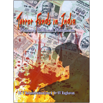 Terror Funds in India: Money Behind Mayhem