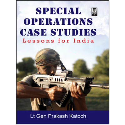Special Operations Case Studies: Lessons for India