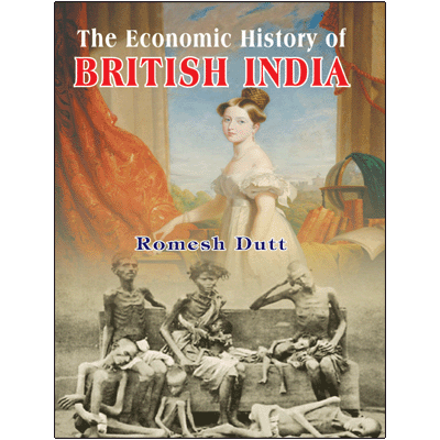The Economic History of British India