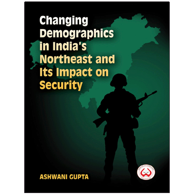 Changing Demographics in India's Northeast and Its Impact on Security