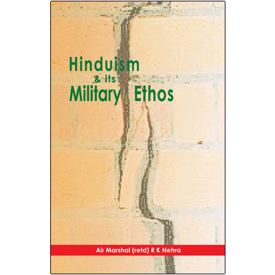 Hinduism & its Military Ethos